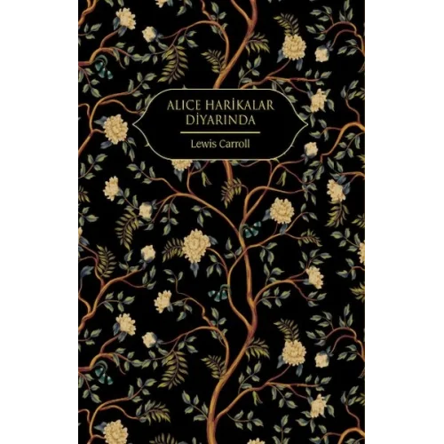 Alice Harikalar Diyarında (Altın Yaldızlı - Ciltli)