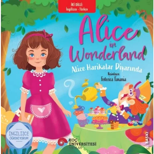 Alice Harikalar Diyarında (İki Dilli Türkçe-İngilizce)