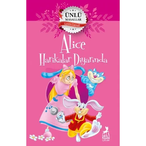 Alice Harikalar Diyarında - Ünlü Masallar