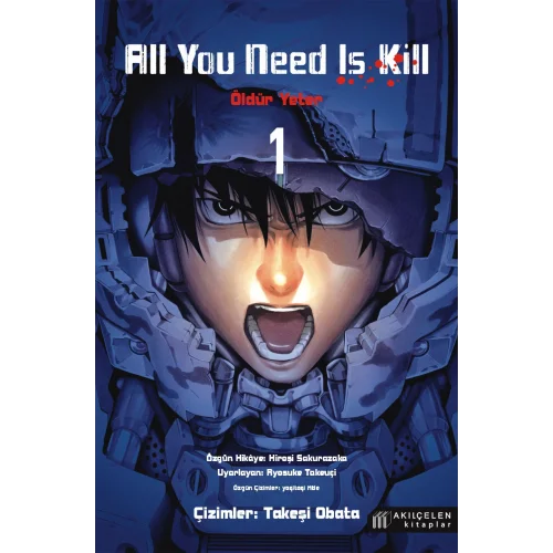 All You Need Is Kill 1 - Öldür Yeter - 1