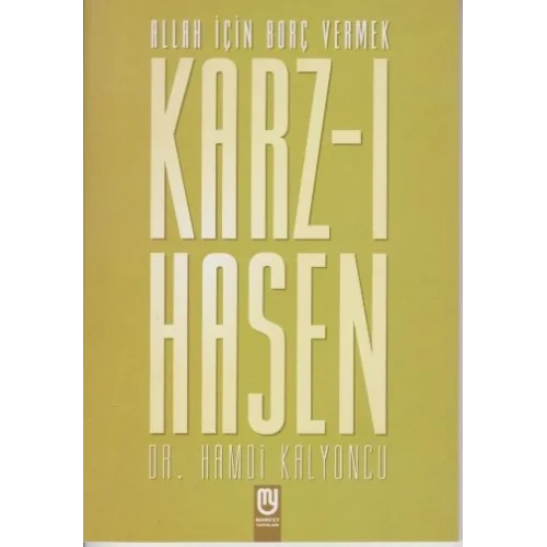 Allah İçin Borç Vermek Karz-ı Hasen