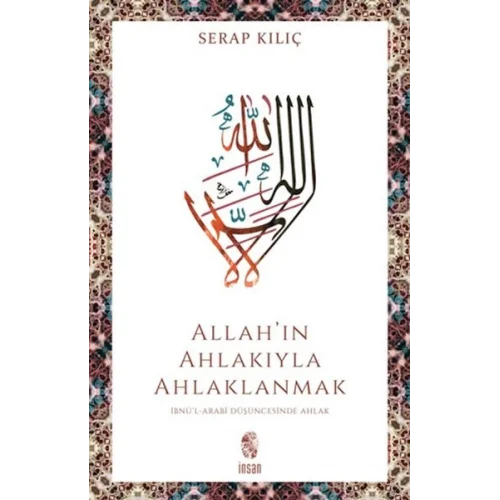 Allah’ın Ahlakıyla Ahlaklanmak