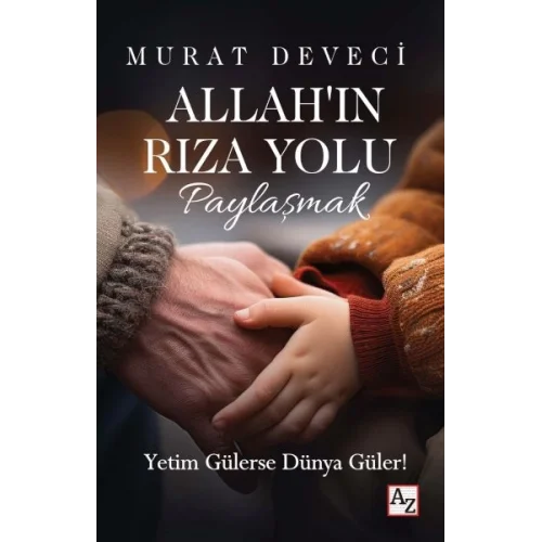 Allah’ın Rıza Yolu Paylaşmak
