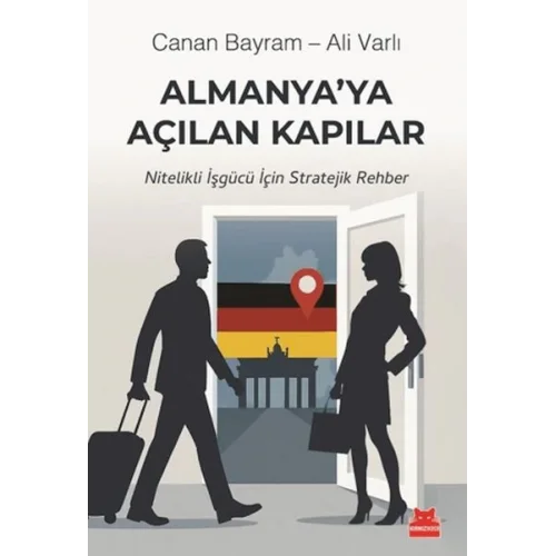 Almanya’ya Açılan Kapılar