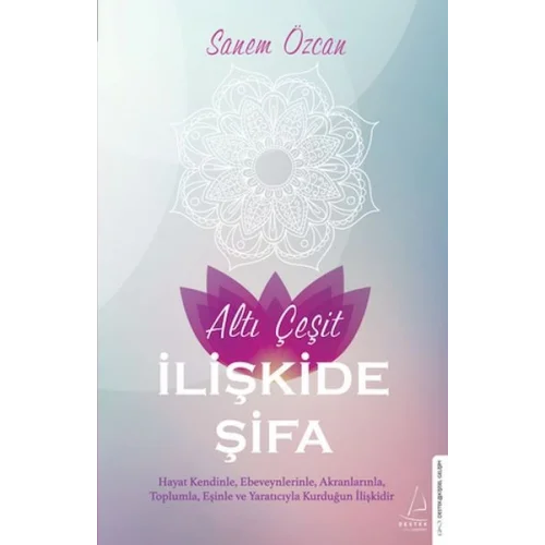 Altı Çeşit İlişkide Şifa