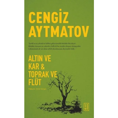 Altın ve Kar & Toprak ve Flüt