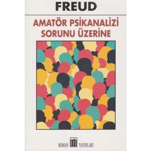 Amatör Psikanalizi Sorunu Üzerine