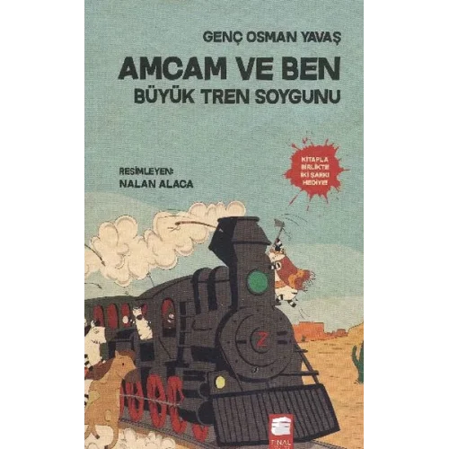 Amcam ve Ben 3 - Büyük Tren Soygunu