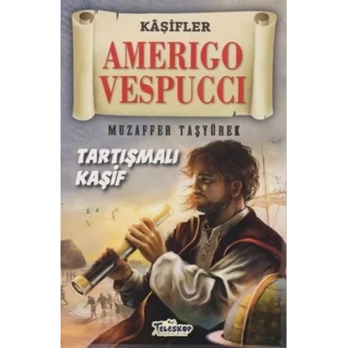 Amerigo Vespucci - Kaşifler