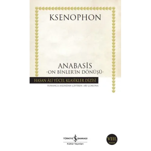 Anabasis - On Binlerin Dönüşü - Hasan Ali Yücel Klasikleri