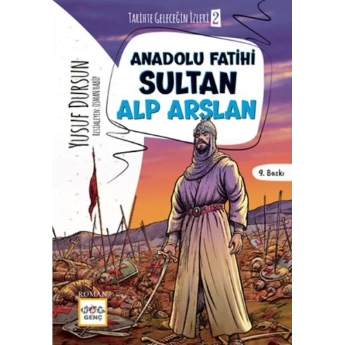 Anadolu Fatihi Sultan Alp Arslan
