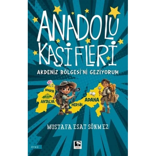 Anadolu Kâşifleri Akdeniz Bölgesi’ni Geziyorum