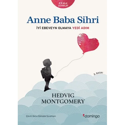 Anne Baba Sihri - İyi Ebeveyn Olmaya Yedi Adım