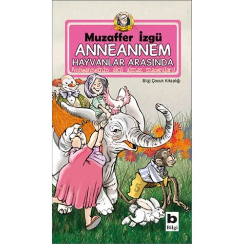 Anneannem Hayvanlar Arasında