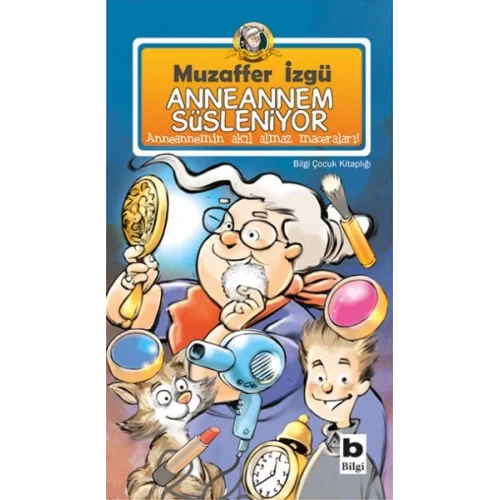 Anneannem Süsleniyor