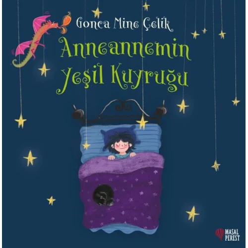 Anneannemin Yeşil Kuyruğu