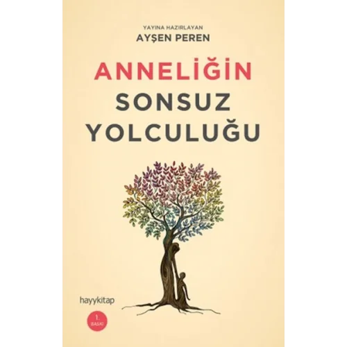 Anneliğin Sonsuz Yolculuğu