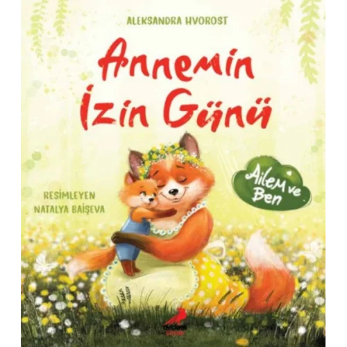 Annemin İzin Günü