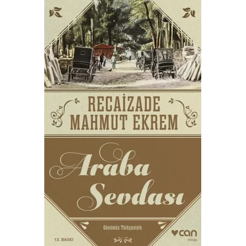 Araba Sevdası (Günümüz Türkçesi)