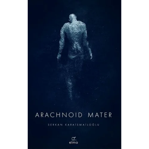 Arachnoid Mater 2. Kitap
