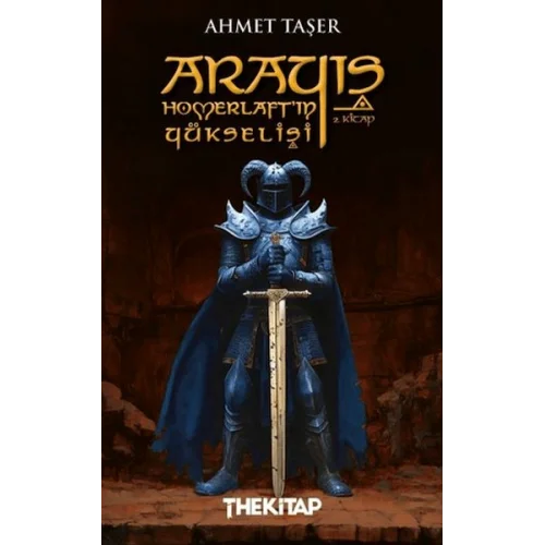 Arayış Homerlaft’ın Yükselişi 2. Kitap