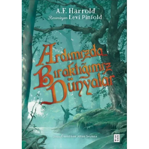 Ardımızda Bıraktığımız Dünyalar