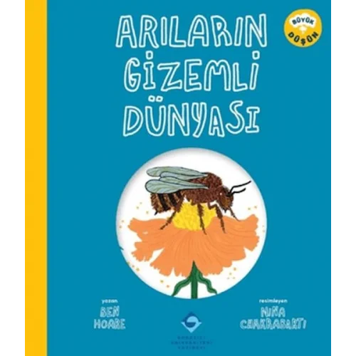 Arıların Gizemli Dünyası