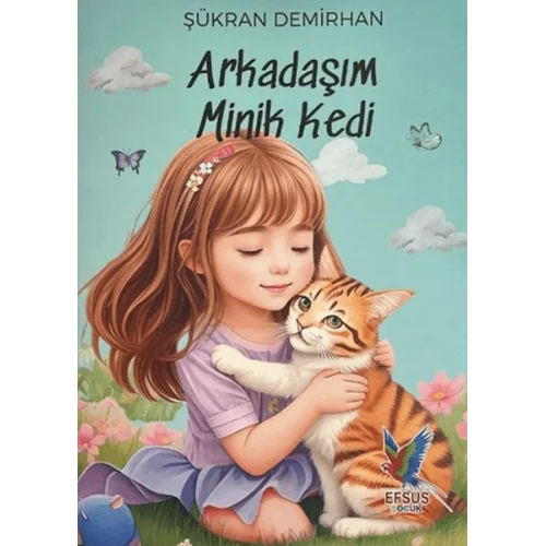 Arkadaşım Minik Kedi