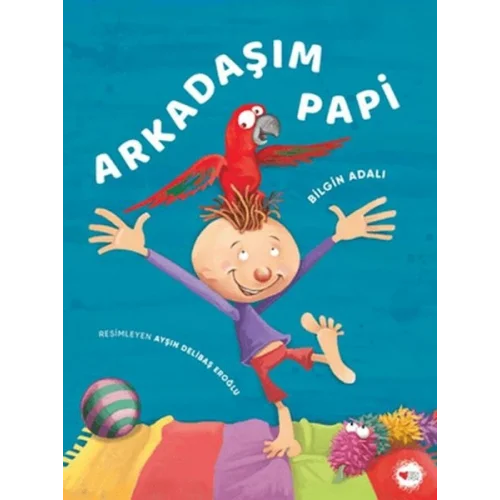 Arkadaşım Papi