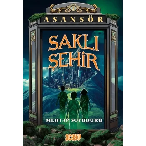 Asansör  2 - Saklı Şehir