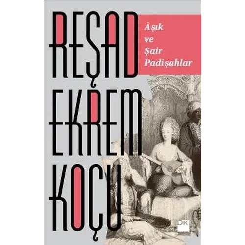 Aşık ve Şair Padişahlar