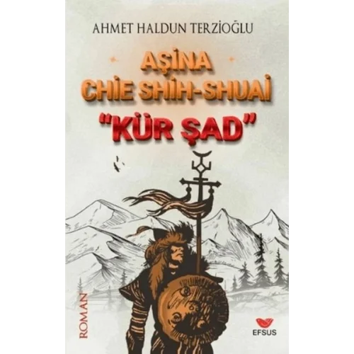 Aşina Chie Shih-Shuai Kür Şad