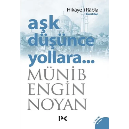 Aşk Düşünce Yollara 2