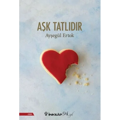 Aşk Tatlıdır