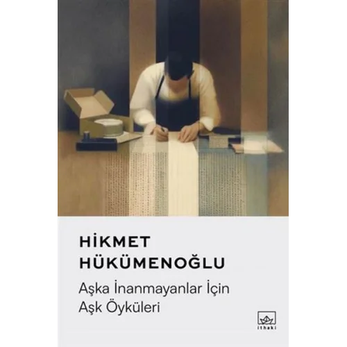 Aşka İnanmayanlar İçin Aşk Öyküleri