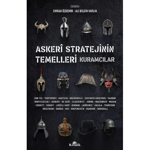 Askeri Stratejinin Temelleri Kuramcılar