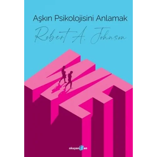 Aşkın Psikolojisini Anlamak