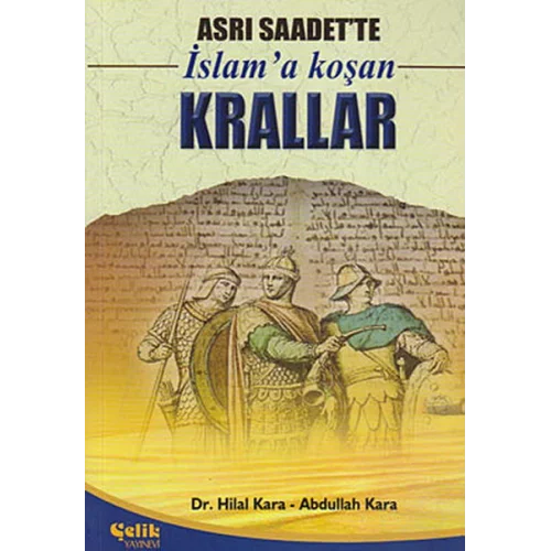 Asrı Saadette İslama Koşan Krallar