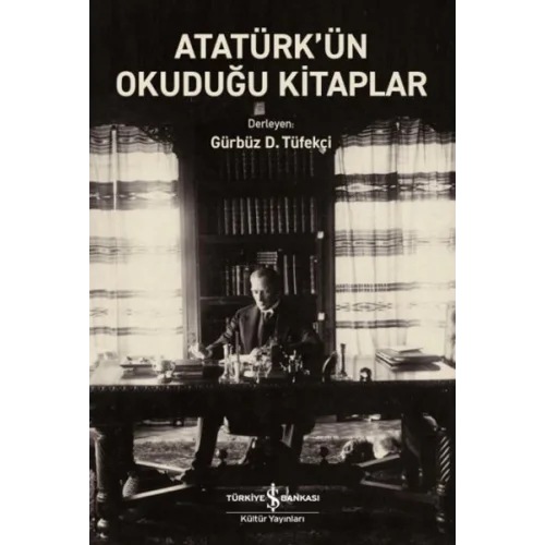 Atatürk’ün Okuduğu Kitaplar
