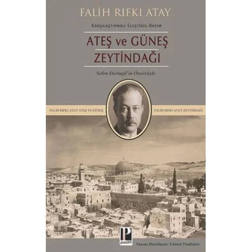 Ateş ve Güneş Zeytindağı (Karşılaştırmalı Eleştirel Basım)