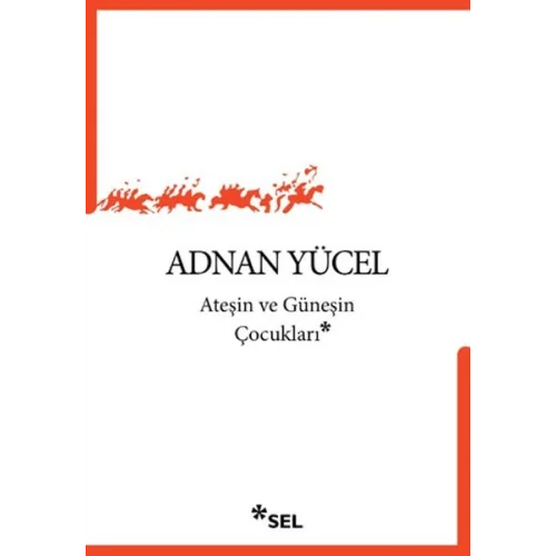 Ateşin ve Güneşin Çocukları