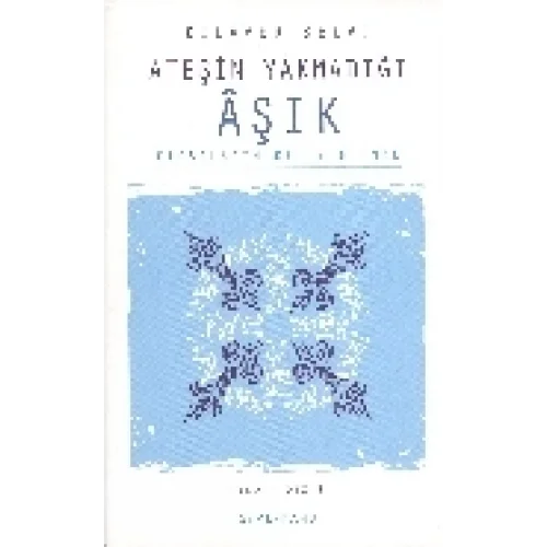 Ateşin Yakmadığı Aşık