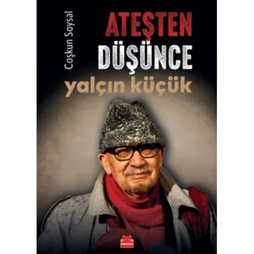 Ateşten Düşünce Yalçın Küçük