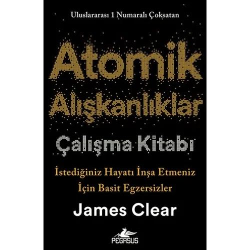 Atomik Alışkanlıklar Çalışma Kitabı