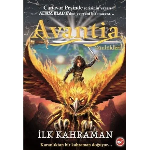 Avantia Günlükleri 1 - İlk Kahraman