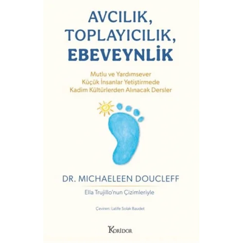 Avcılık, Toplayıcılık, Ebeveynlik