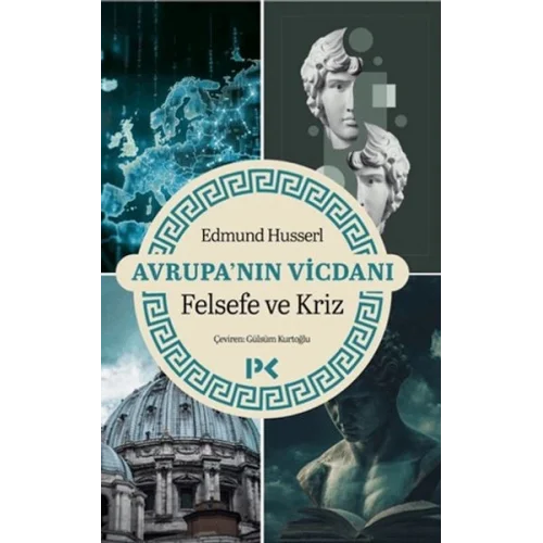 Avrupanın Vicdanı - Felsefe ve Kriz