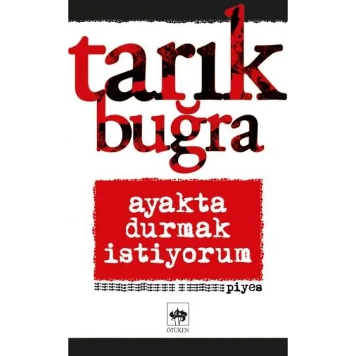 Ayakta Durmak İstiyorum