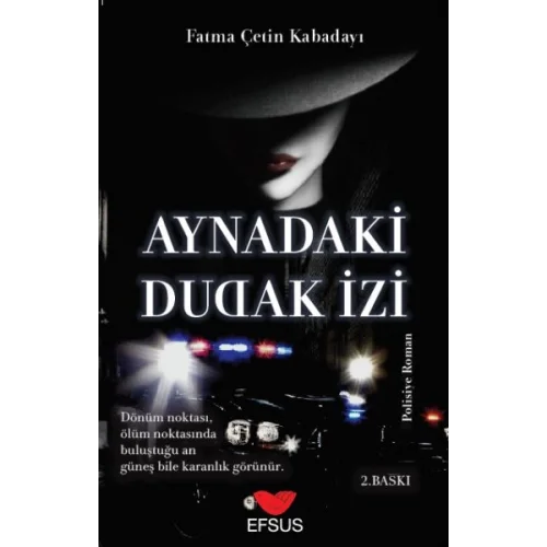 Aynadaki Dudak İzi