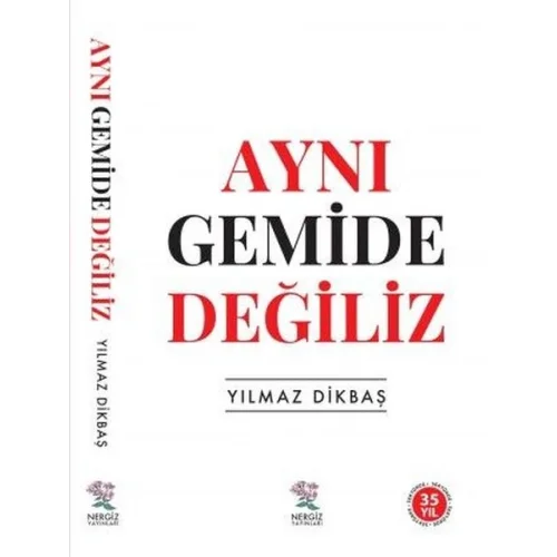 Aynı Gemide Değiliz